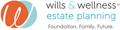Wills and Wellness Estate Planning Attorneys